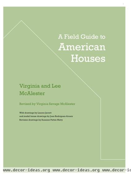 A Field Guide To American Houses